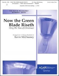 Now the Green Blade Riseth Handbell sheet music cover Thumbnail